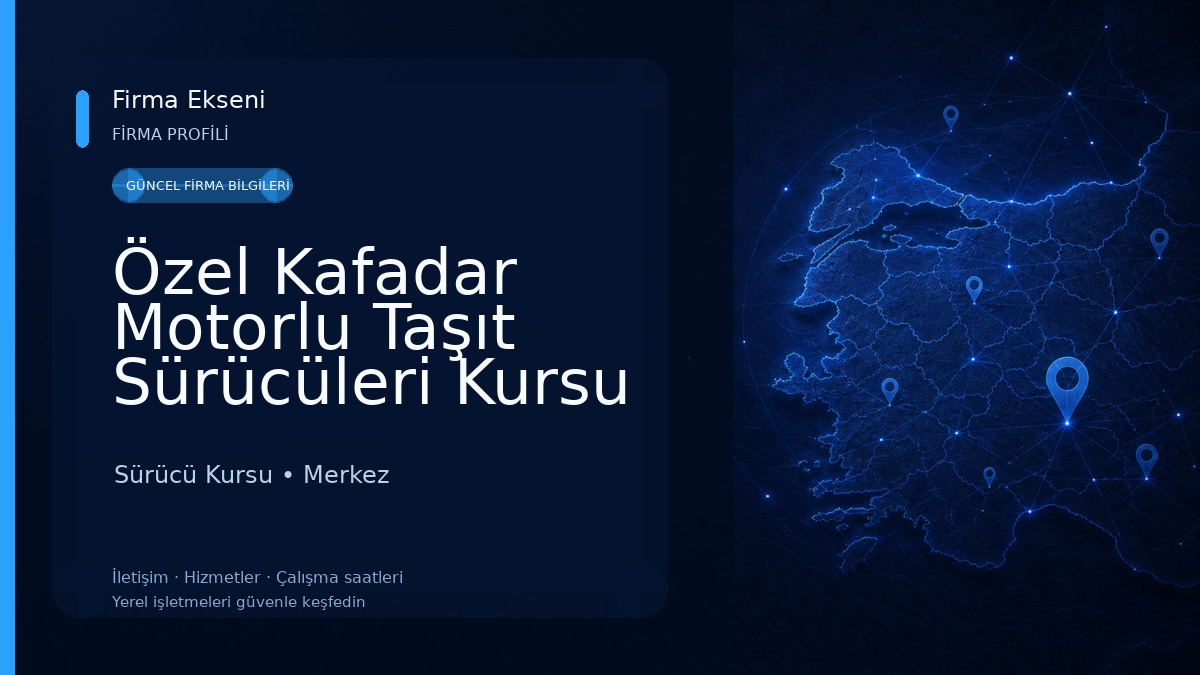 Özel Kafadar Motorlu Taşıt Sürücüleri Kursu Sürücü Kursu
