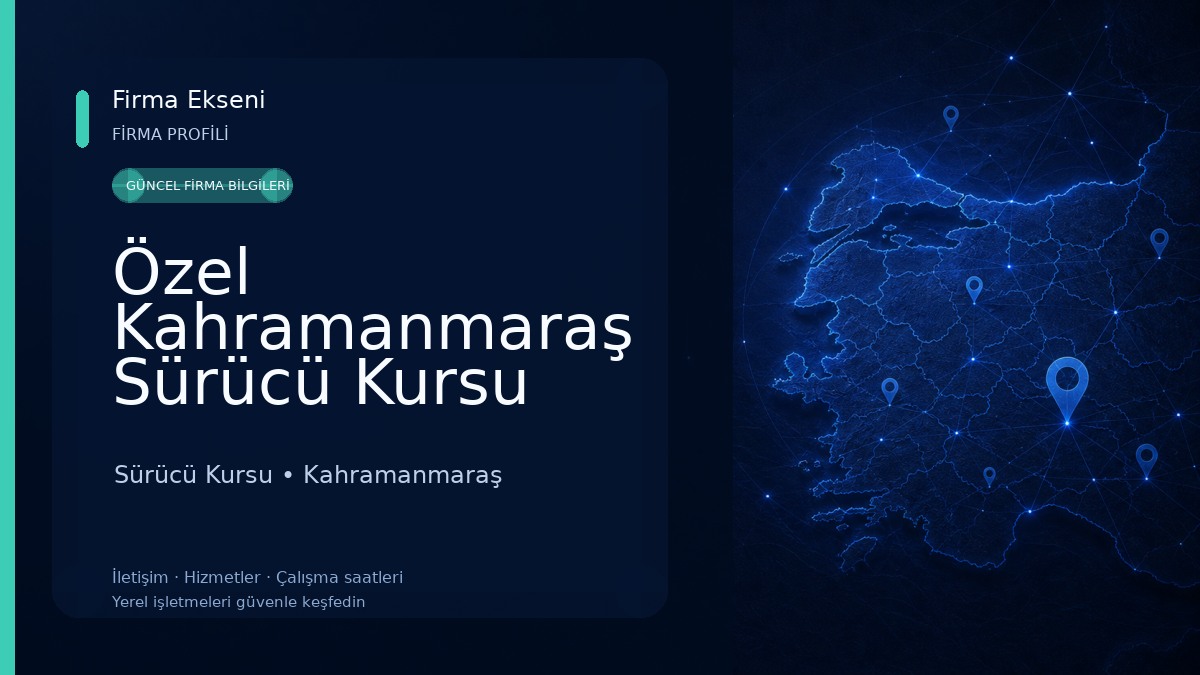 Özel Kahramanmaraş Sürücü Kursu Sürücü Kursu