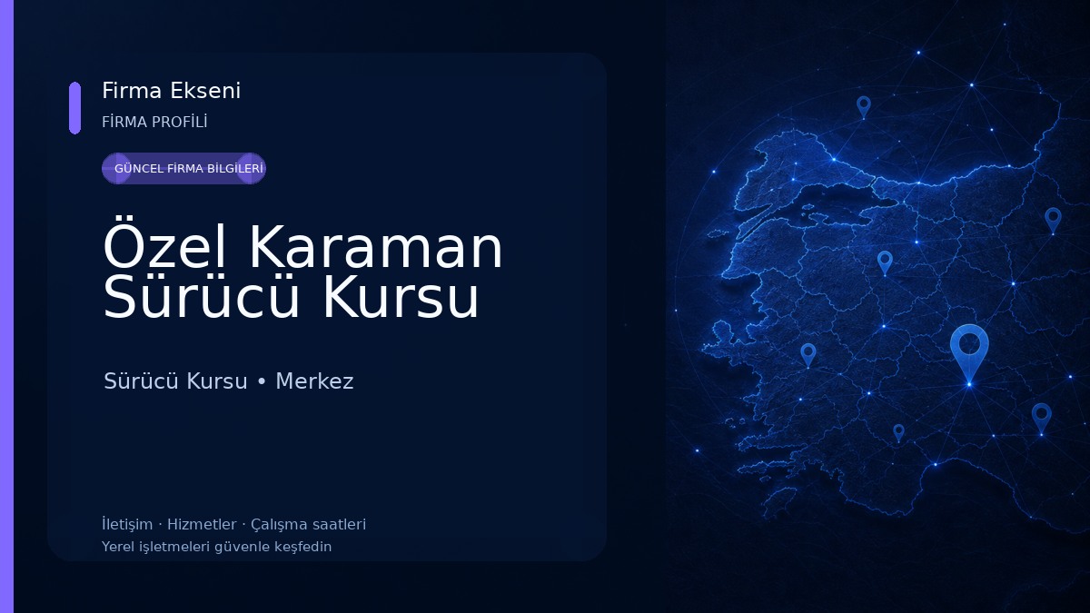 Özel Karaman Sürücü Kursu 