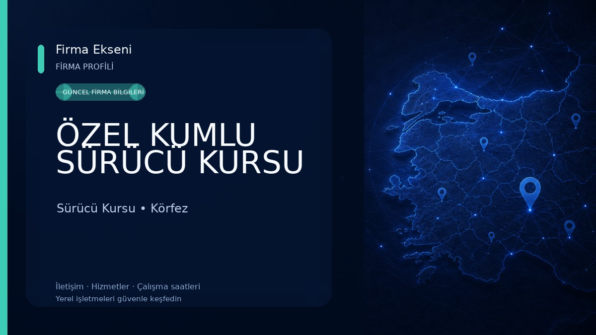 ÖZEL KUMLU SÜRÜCÜ KURSU Sürücü Kursu