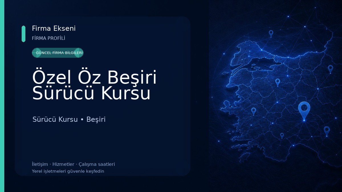 Özel Öz Beşiri Sürücü Kursu Sürücü Kursu