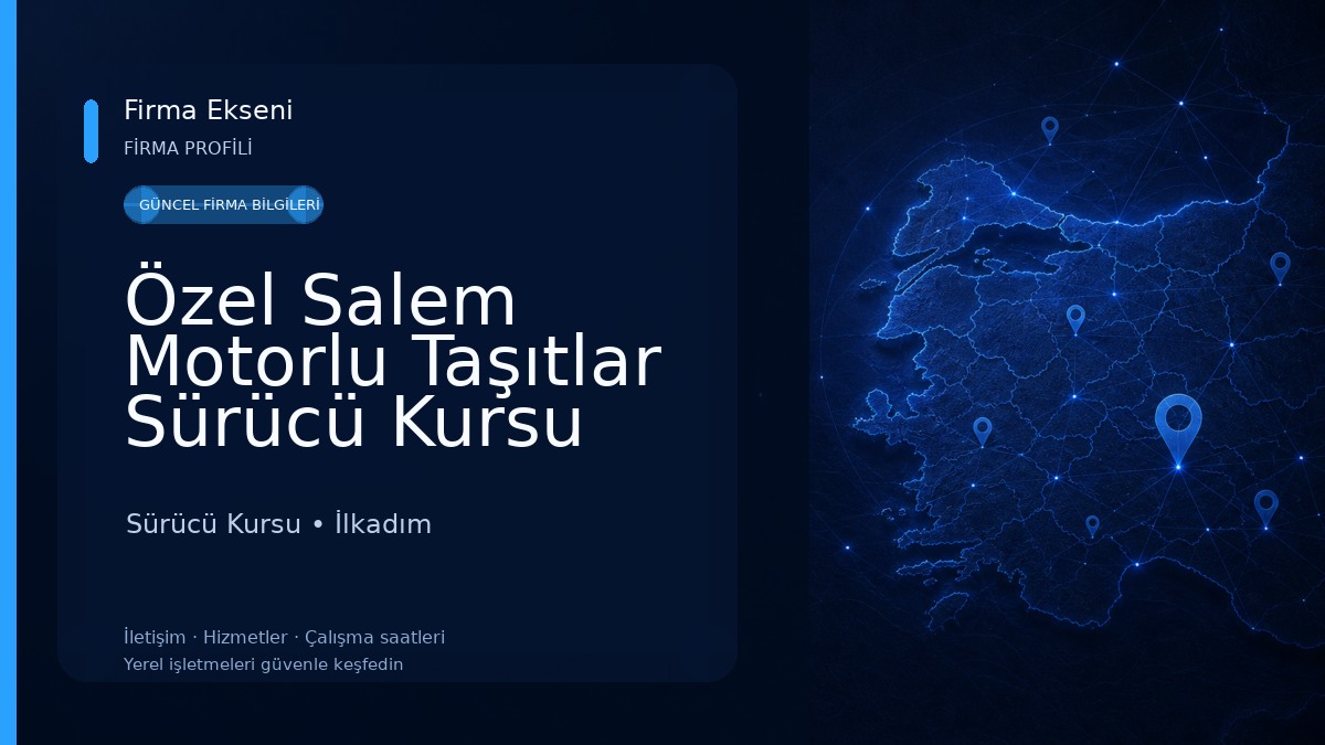 Özel Salem Motorlu Taşıtlar Sürücü Kursu