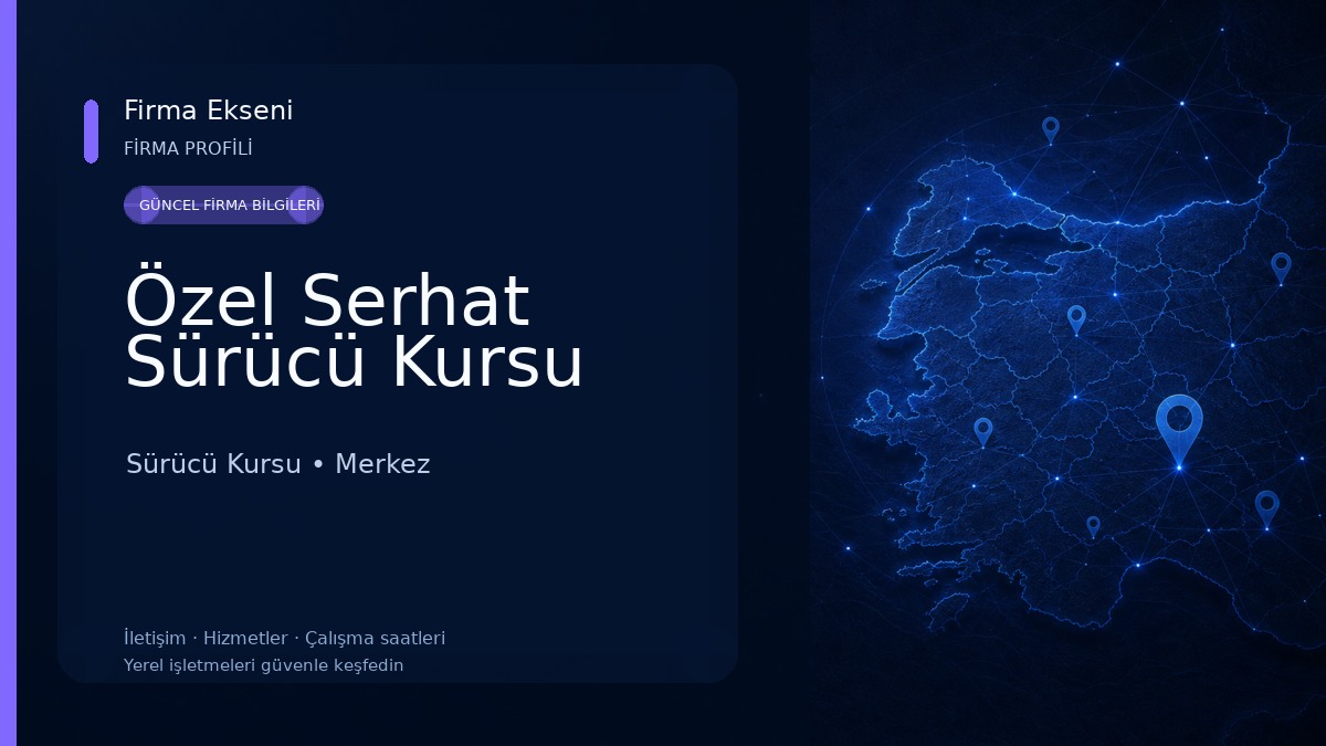 Özel Serhat Sürücü Kursu Sürücü Kursu