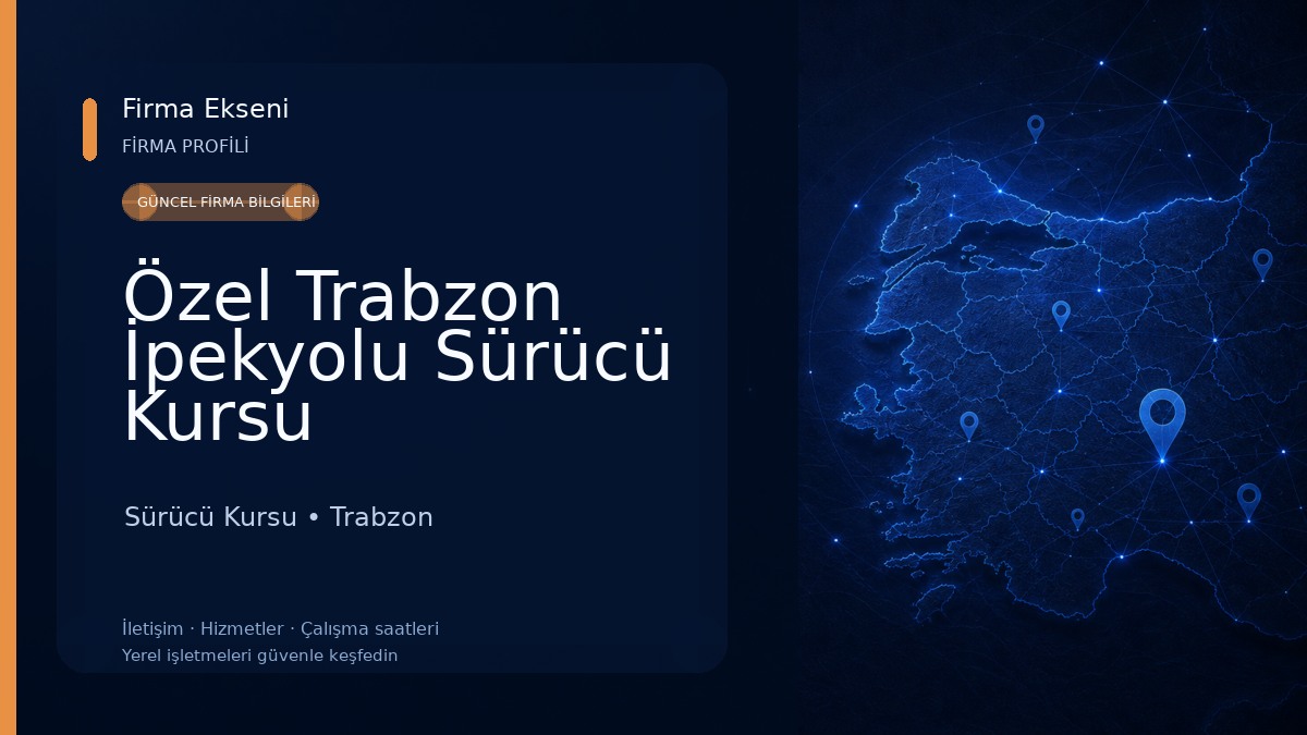 Özel Trabzon İpekyolu Sürücü Kursu Sürücü Kursu