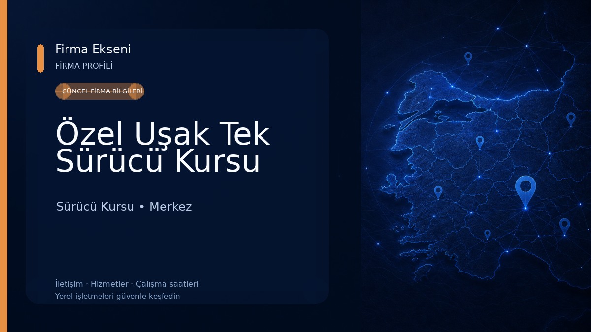 Özel Uşak Tek Sürücü Kursu 