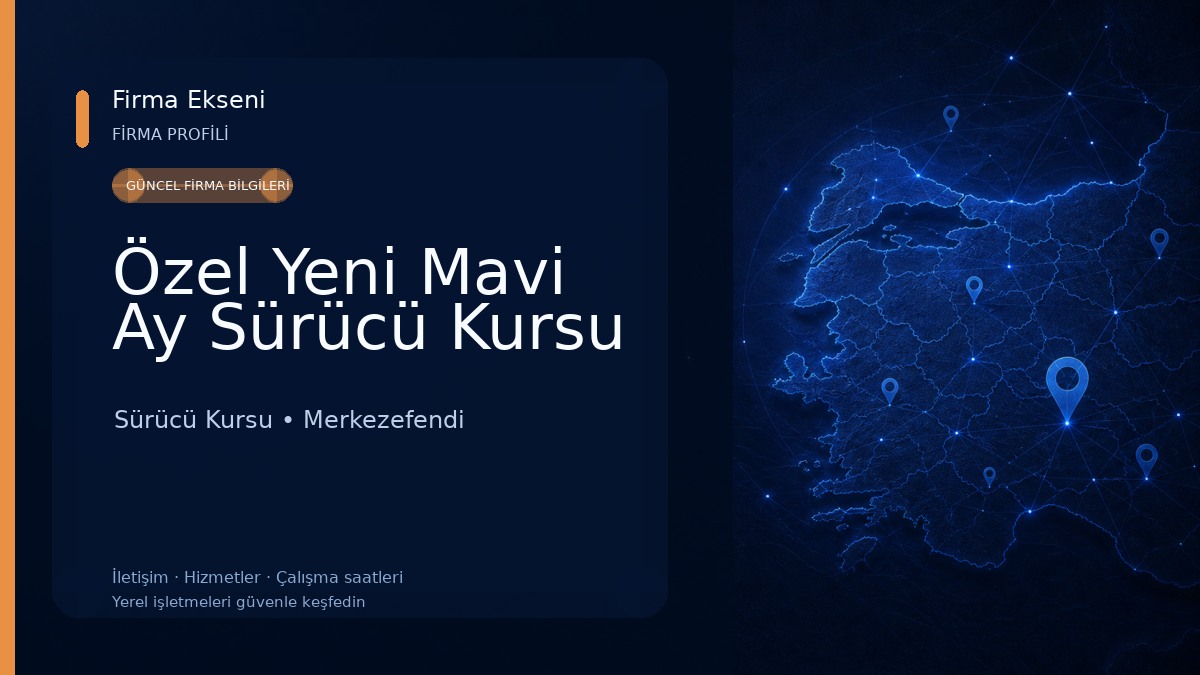 Özel Yeni Mavi Ay Sürücü Kursu Sürücü Kursu