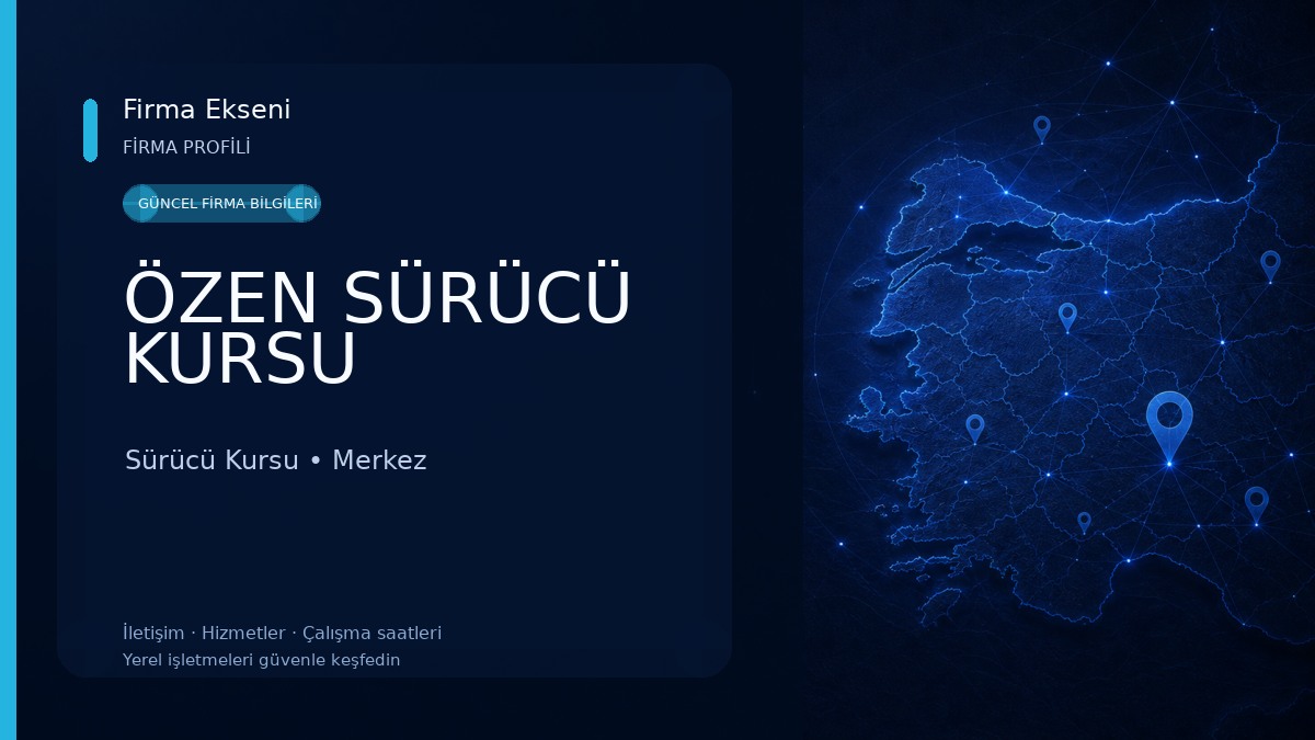 ÖZEN SÜRÜCÜ KURSU Sürücü Kursu