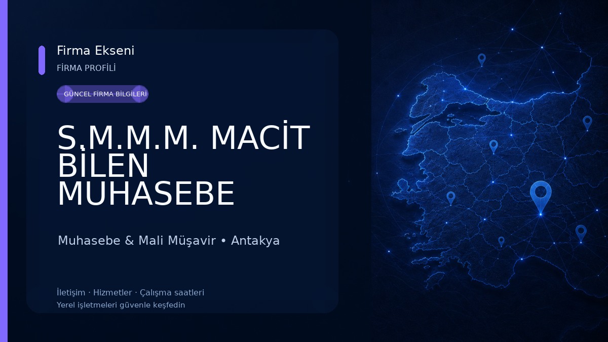 S.M.M.M. MACİT BİLEN MUHASEBE OFİSİ Muhasebe & Mali Müşavir