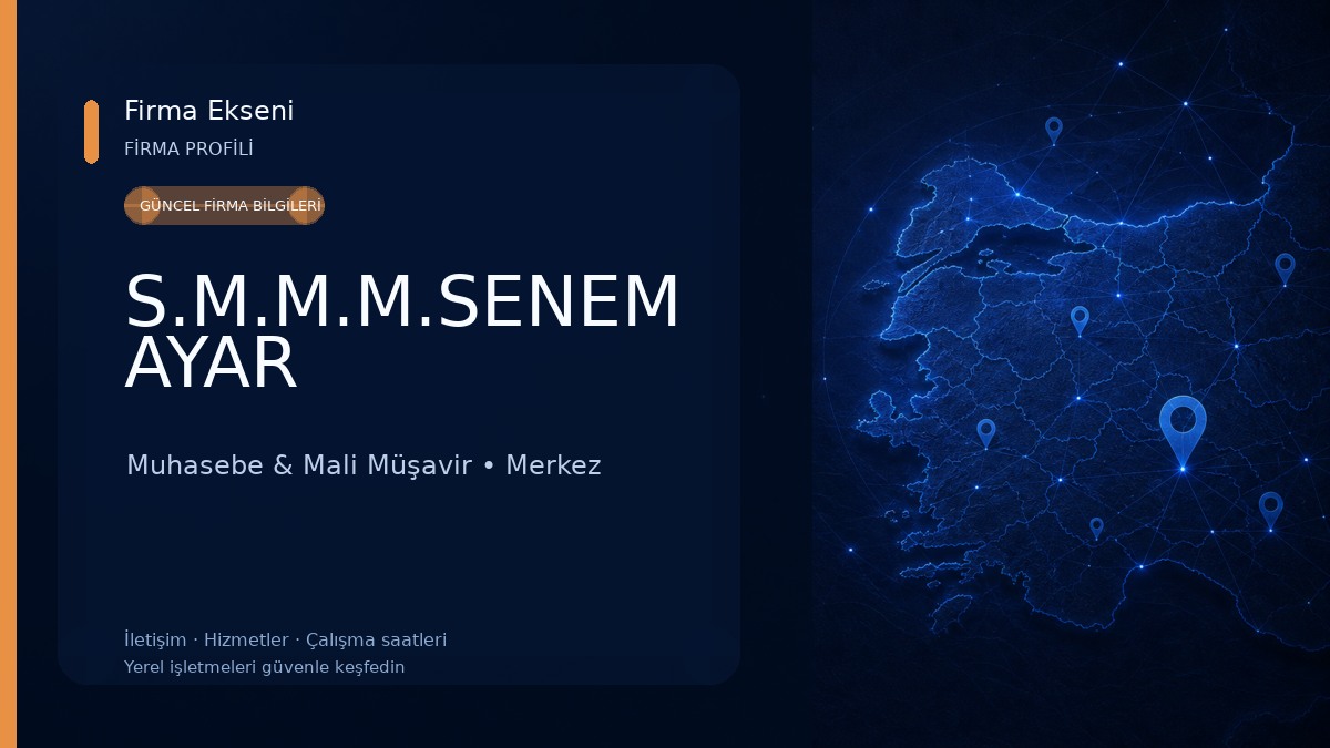 S.M.M.M.SENEM AYAR Muhasebe & Mali Müşavir