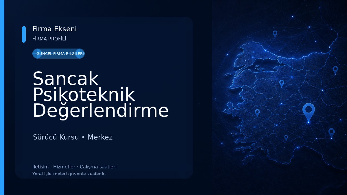 Sancak Psikoteknik Değerlendirme Merkezi Sürücü Kursu
