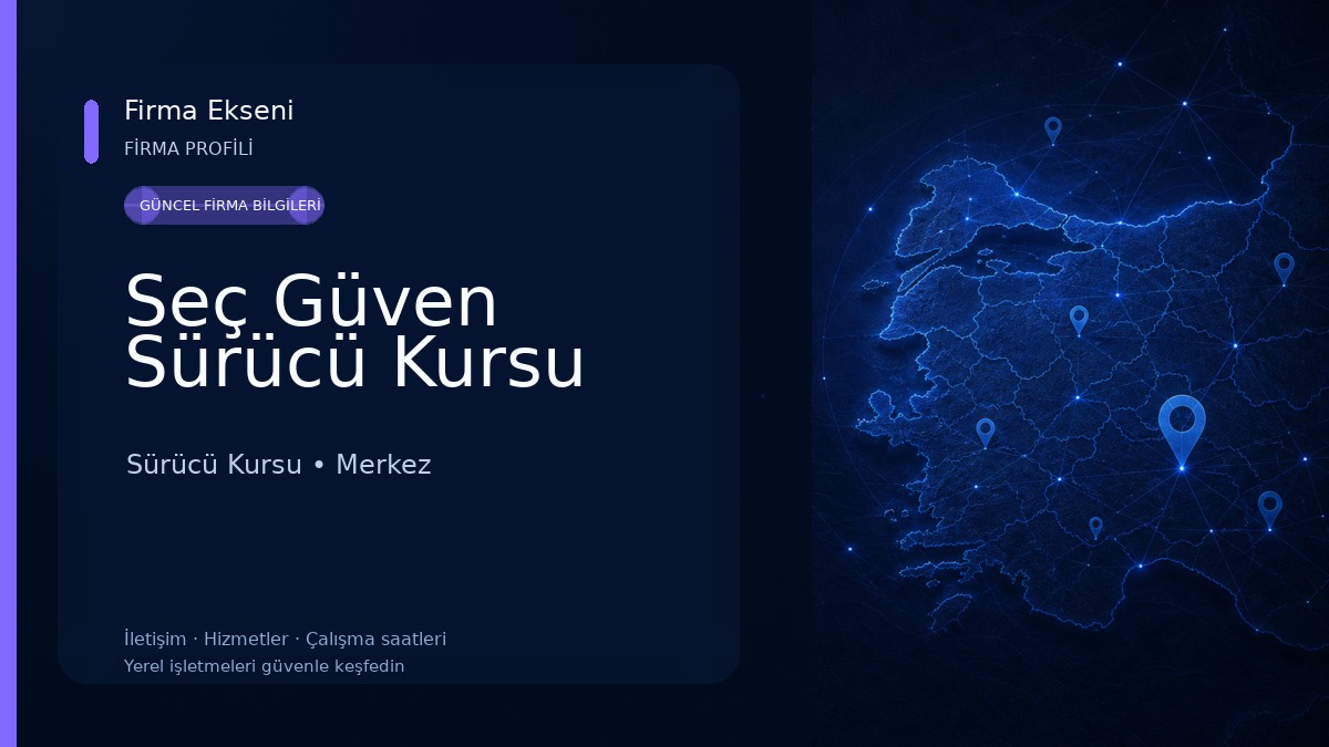Seç Güven Sürücü Kursu