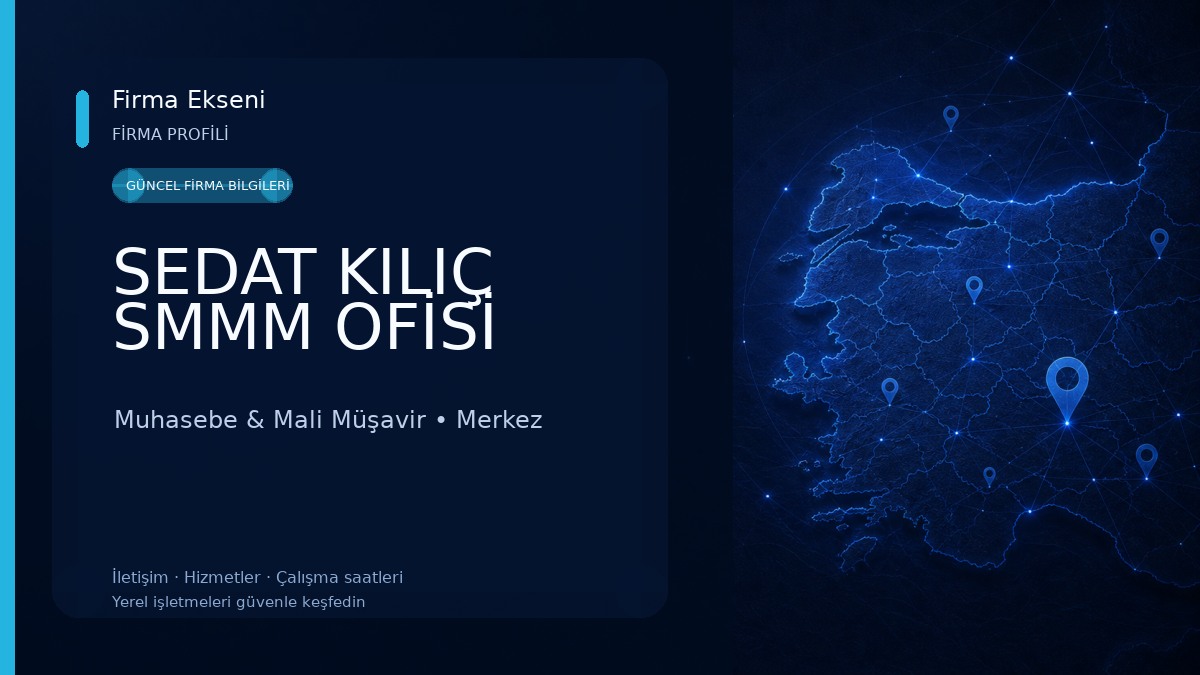 SEDAT KILIÇ SMMM OFİSİ Muhasebe & Mali Müşavir