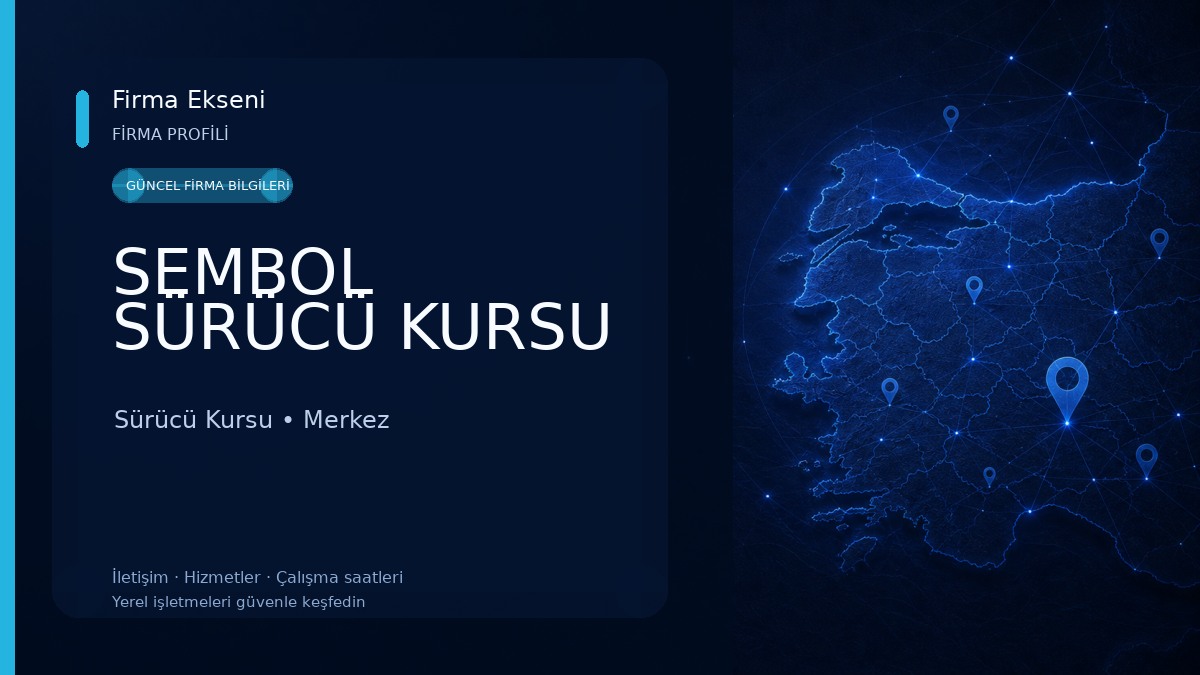 SEMBOL SÜRÜCÜ KURSU Sürücü Kursu