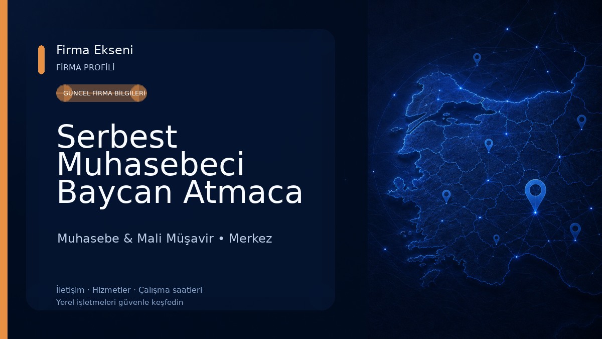 Serbest Muhasebeci Baycan Atmaca Muhasebe & Mali Müşavir