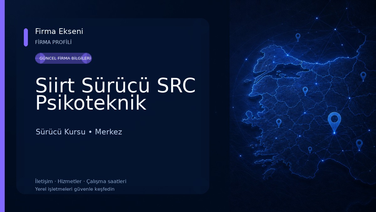 Siirt Sürücü SRC Psikoteknik