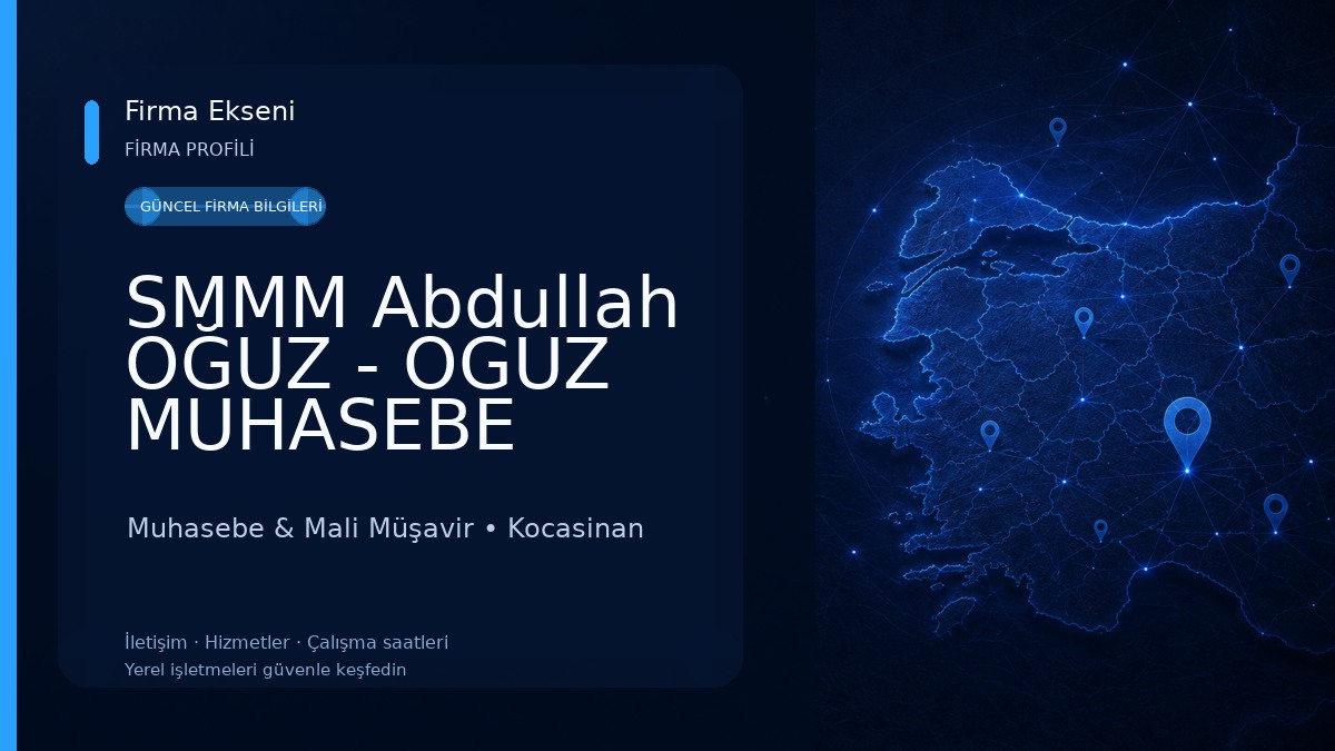 SMMM Abdullah OĞUZ - OGUZ MUHASEBE Muhasebe & Mali Müşavir