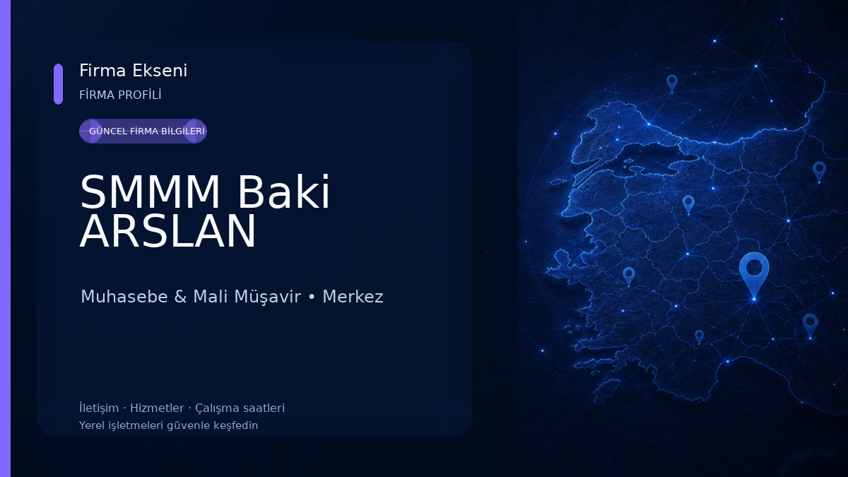 SMMM Baki ARSLAN Muhasebe & Mali Müşavir
