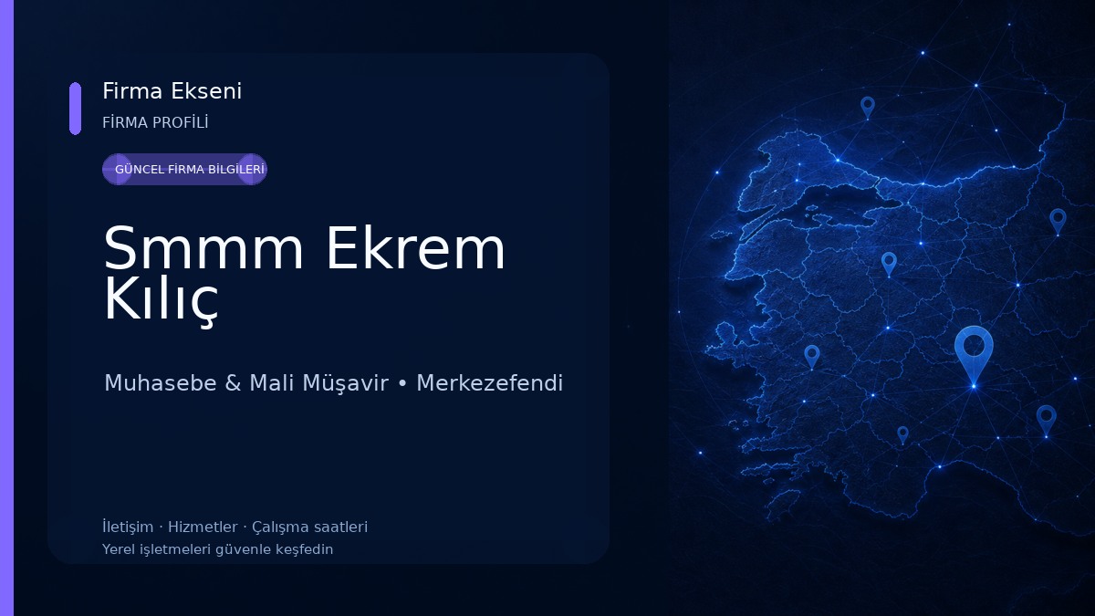 Smmm Ekrem Kılıç Muhasebe & Mali Müşavir