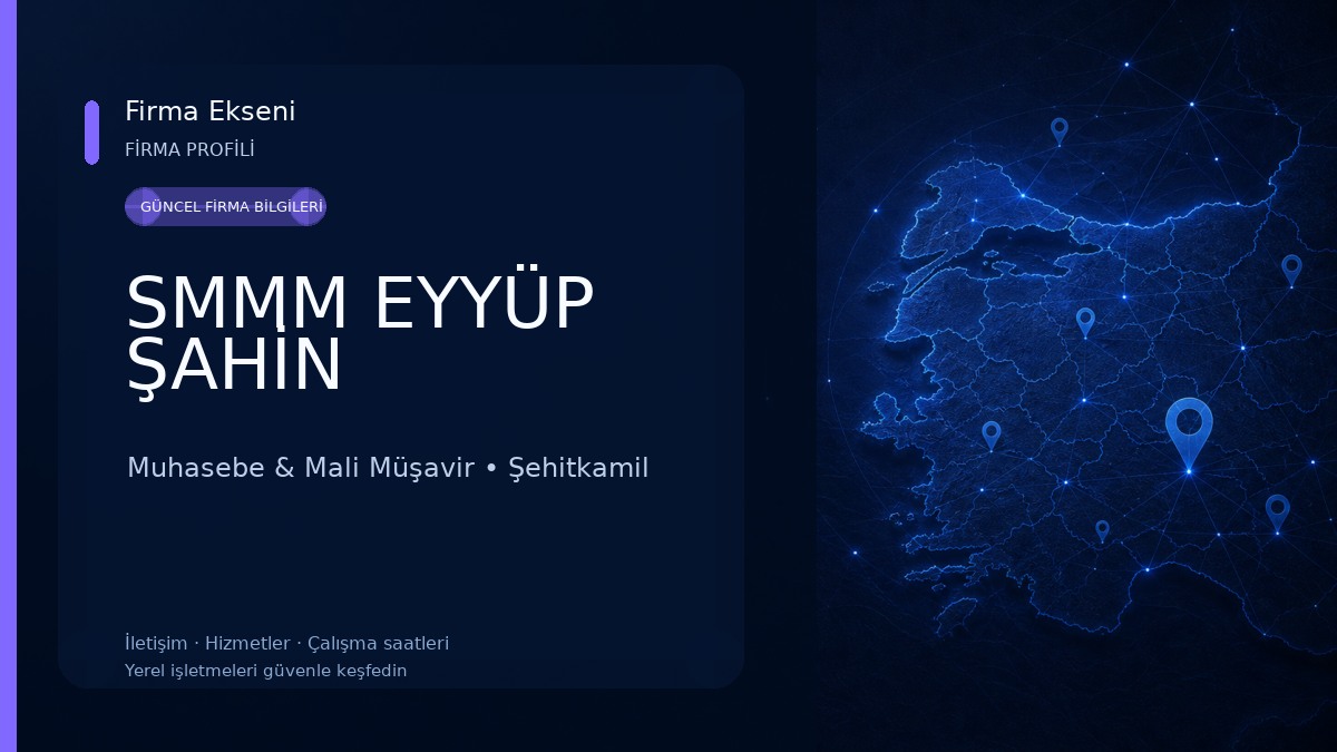 SMMM EYYÜP ŞAHİN