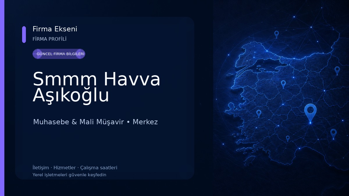 Smmm Havva Aşıkoğlu Muhasebe & Mali Müşavir