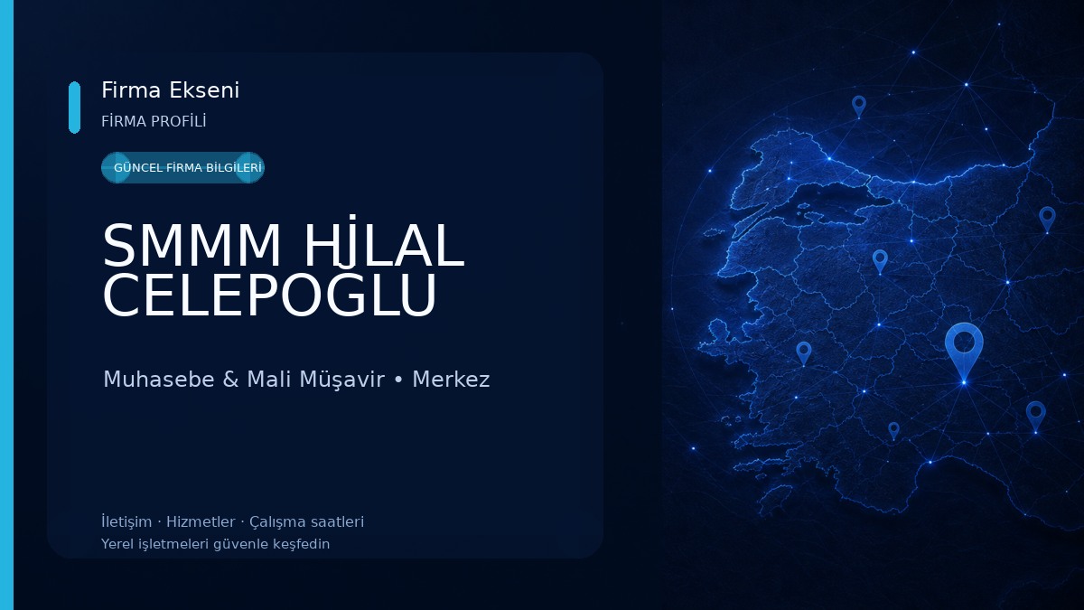 SMMM HİLAL CELEPOĞLU Muhasebe & Mali Müşavir