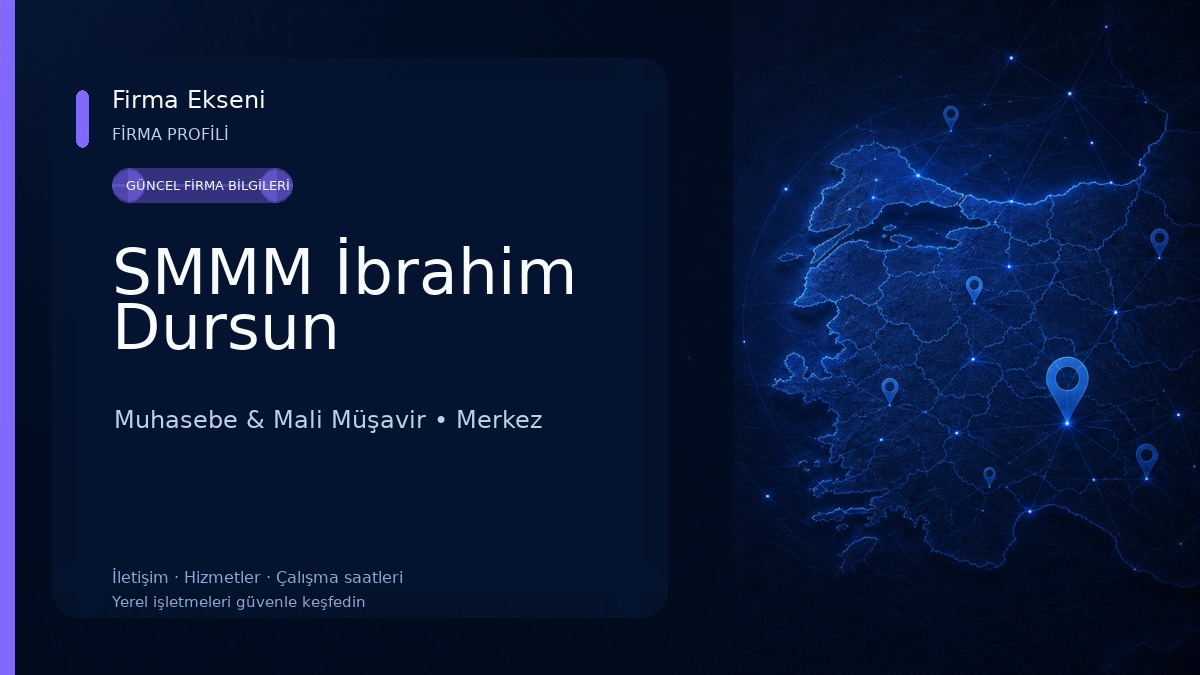 SMMM İbrahim Dursun Muhasebe & Mali Müşavir
