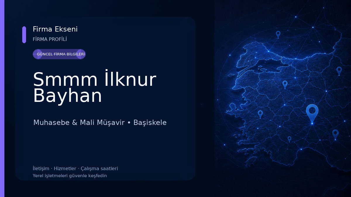 Smmm İlknur Bayhan Muhasebe & Mali Müşavir