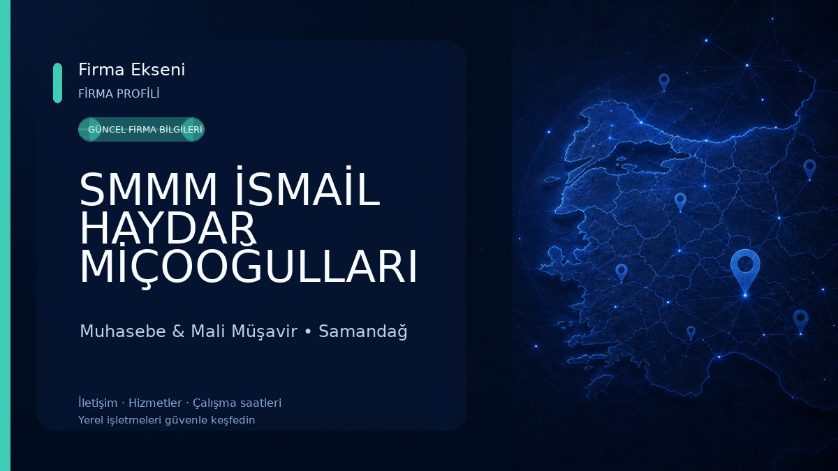 SMMM İSMAİL HAYDAR MİÇOOĞULLARI Muhasebe & Mali Müşavir