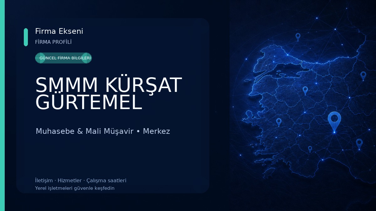 SMMM KÜRŞAT GÜRTEMEL Muhasebe & Mali Müşavir