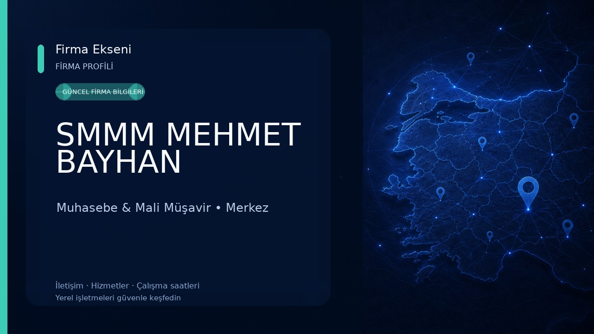 SMMM MEHMET BAYHAN Muhasebe & Mali Müşavir