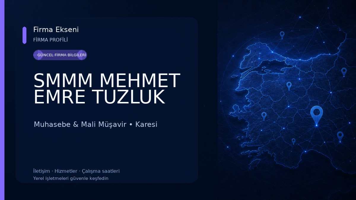 SMMM MEHMET EMRE TUZLUK Muhasebe & Mali Müşavir