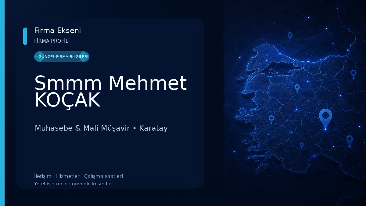 Smmm Mehmet KOÇAK Muhasebe & Mali Müşavir
