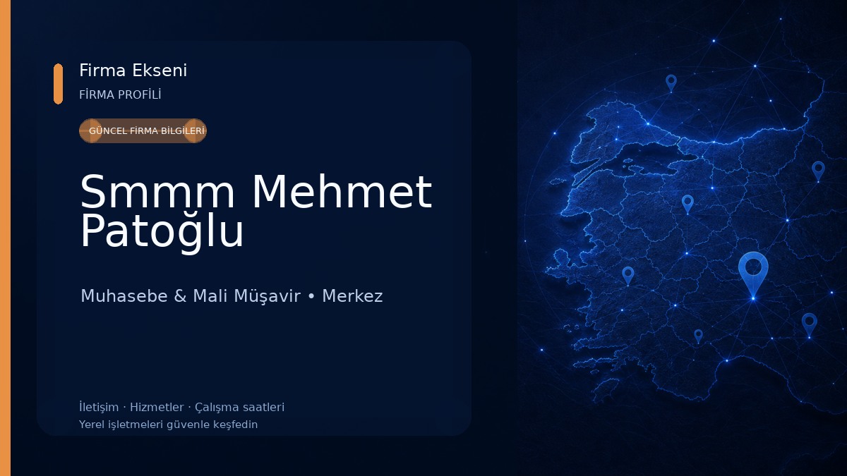 Smmm Mehmet Patoğlu Muhasebe & Mali Müşavir