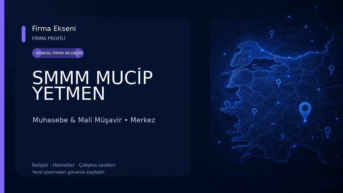 SMMM MUCİP YETMEN Muhasebe & Mali Müşavir