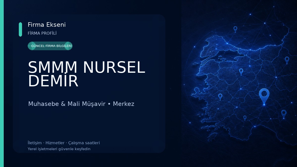 SMMM NURSEL DEMİR Muhasebe & Mali Müşavir