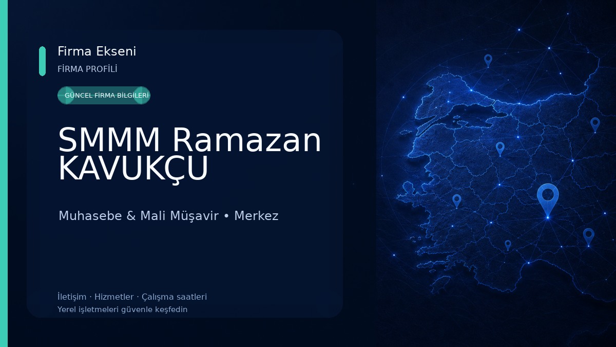SMMM Ramazan KAVUKÇU Muhasebe & Mali Müşavir
