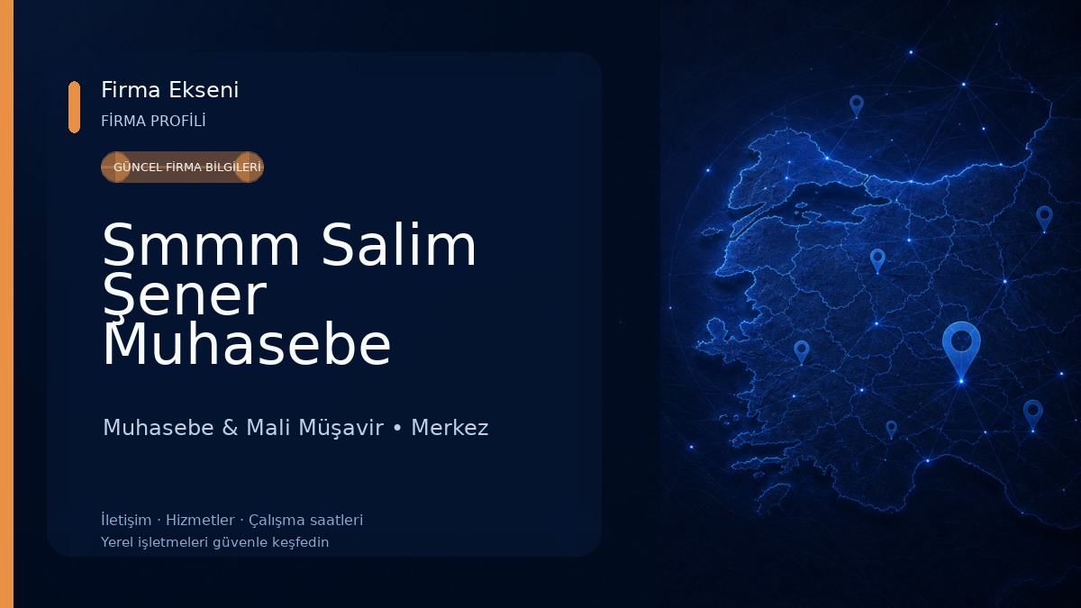 Smmm Salim Şener Muhasebe Bürosu Muhasebe & Mali Müşavir