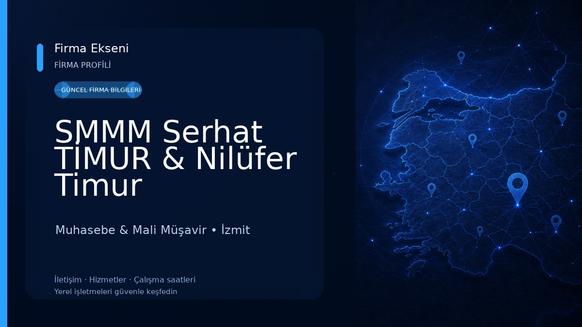 SMMM Serhat TİMUR & Nilüfer Timur Küçükateş Muhasebe & Mali Müşavir