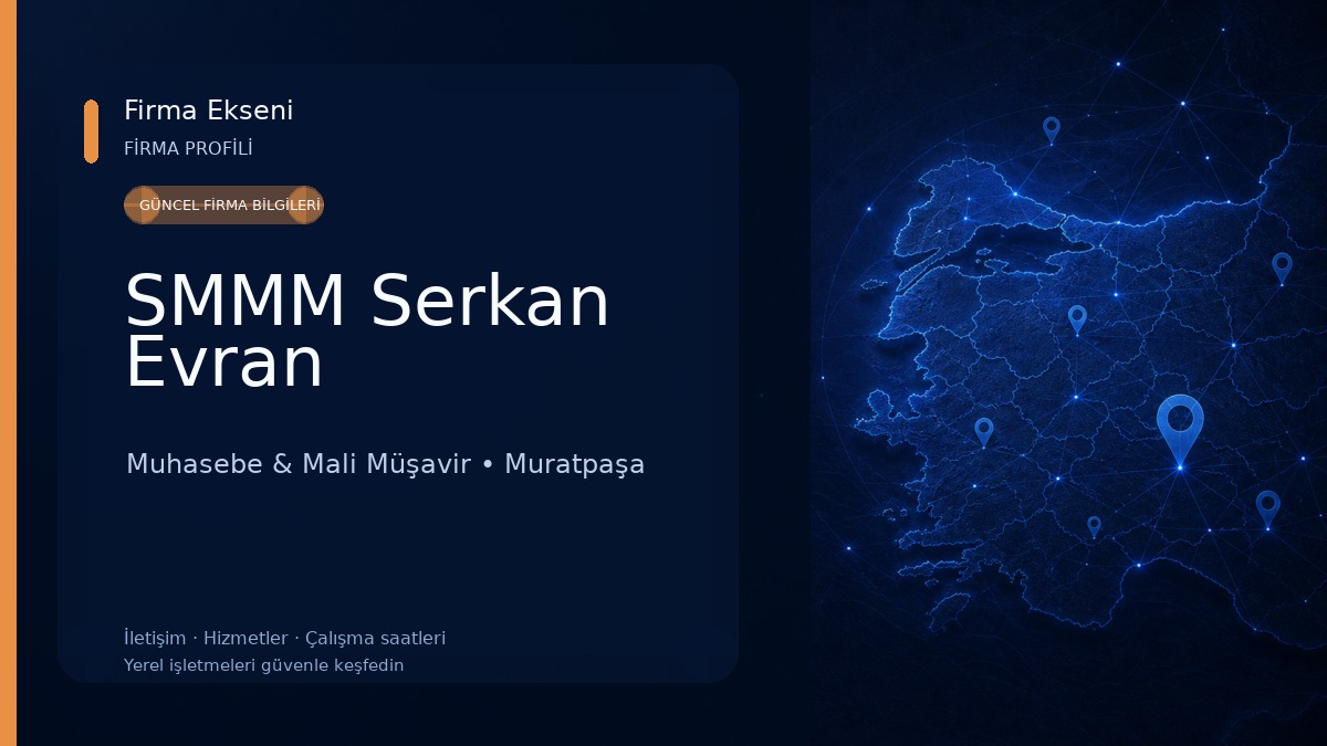 SMMM Serkan Evran Muhasebe & Mali Müşavir