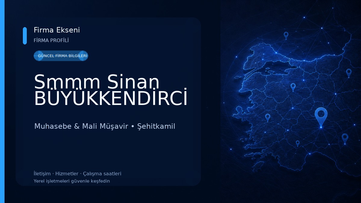 Smmm Sinan BÜYÜKKENDİRCİ Muhasebe & Mali Müşavir