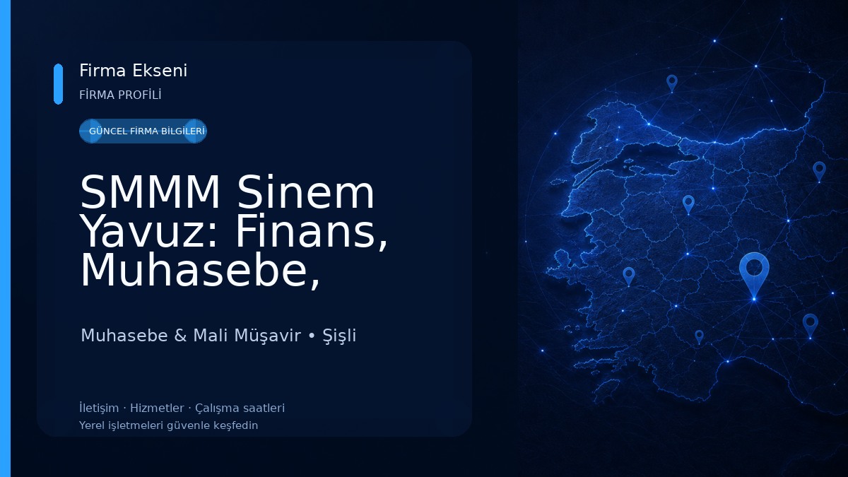 SMMM Sinem Yavuz: Finans, Muhasebe, Danışmanlık Ofisi Muhasebe & Mali Müşavir