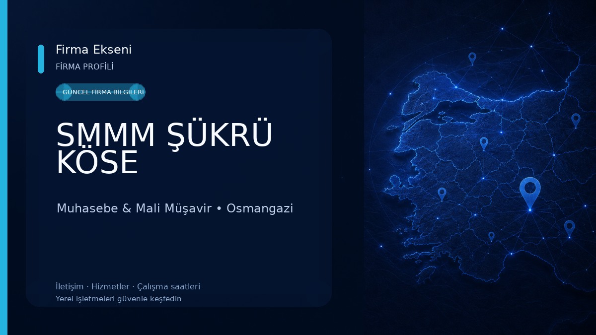 SMMM ŞÜKRÜ KÖSE Muhasebe & Mali Müşavir