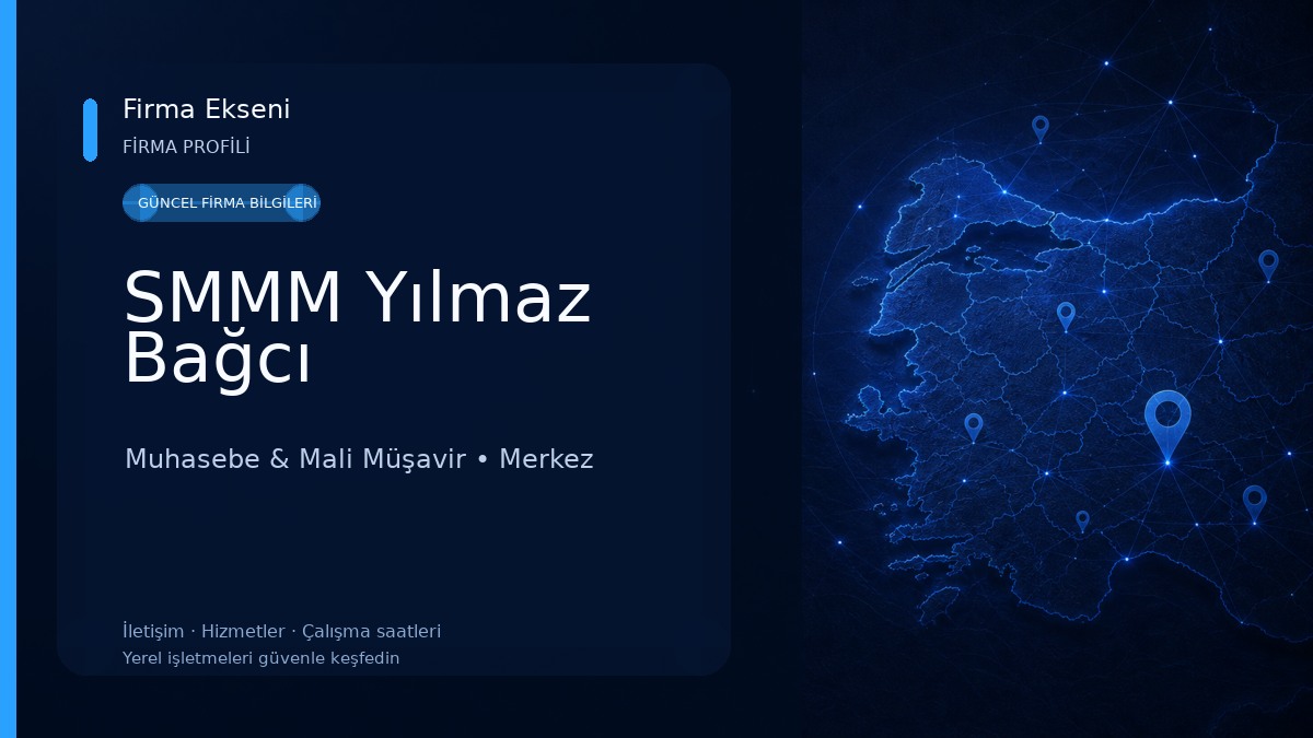 SMMM Yılmaz Bağcı Muhasebe & Mali Müşavir