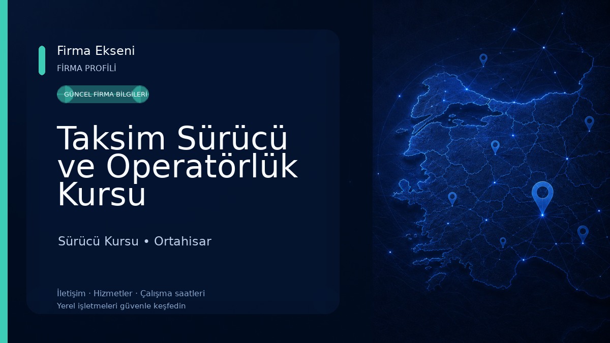 Taksim Sürücü ve Operatörlük Kursu 