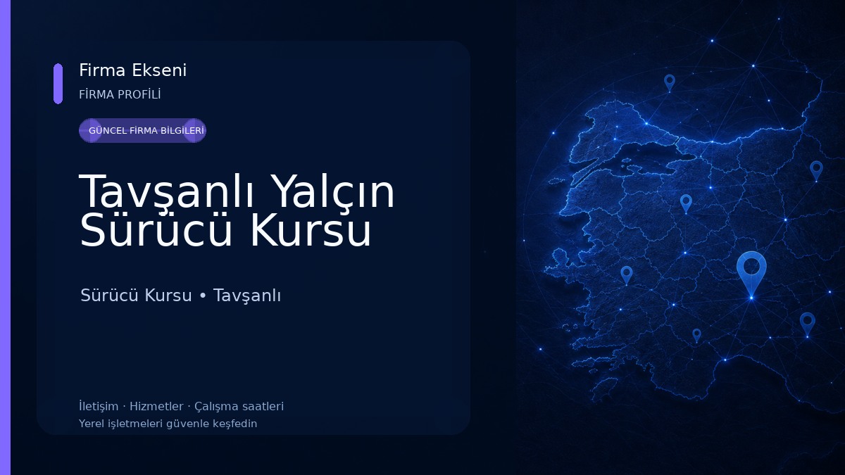 Tavşanlı Yalçın Sürücü Kursu Sürücü Kursu