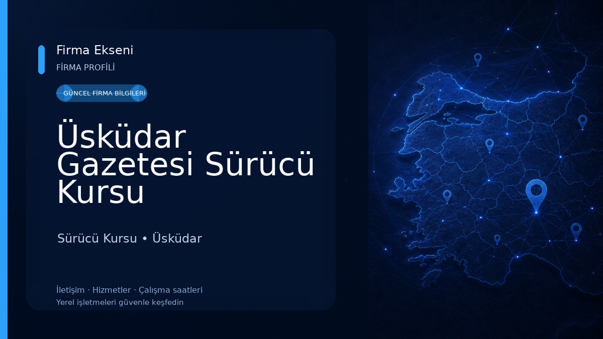 Üsküdar Gazetesi Sürücü Kursu