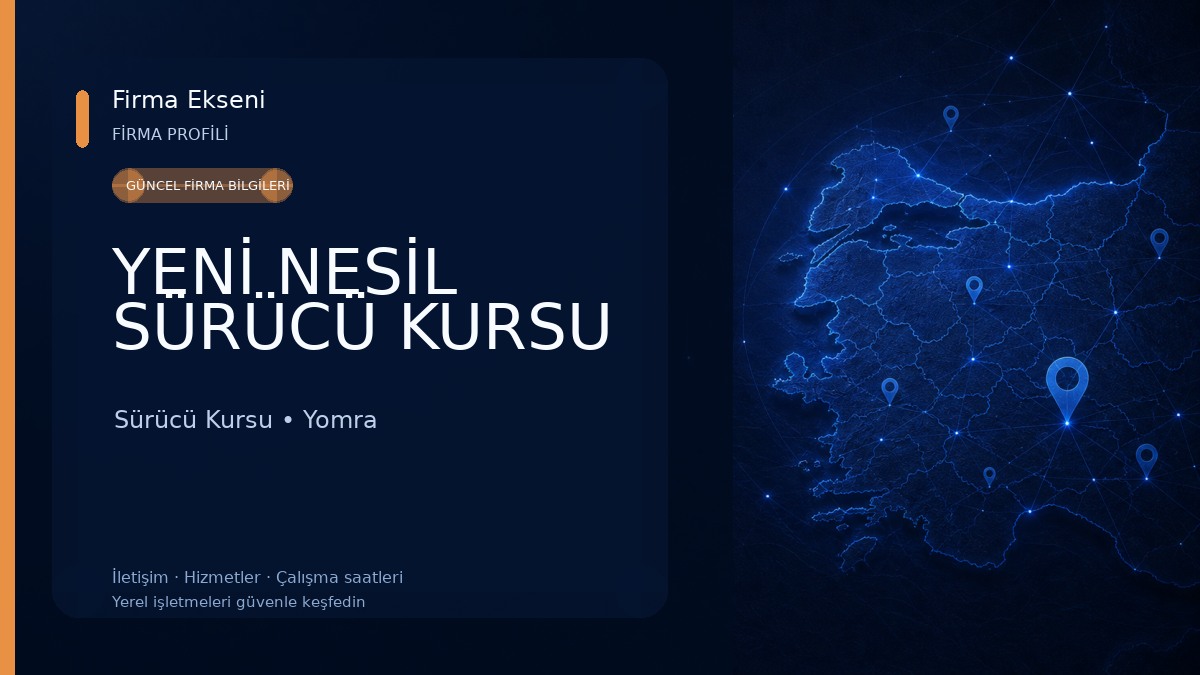 YENİ NESİL SÜRÜCÜ KURSU