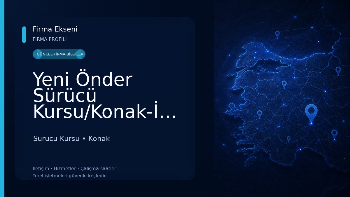 Yeni Önder Sürücü Kursu/Konak-İZMİR Sürücü Kursu