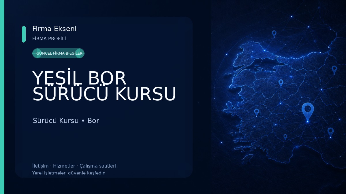 YEŞİL BOR SÜRÜCÜ KURSU Sürücü Kursu