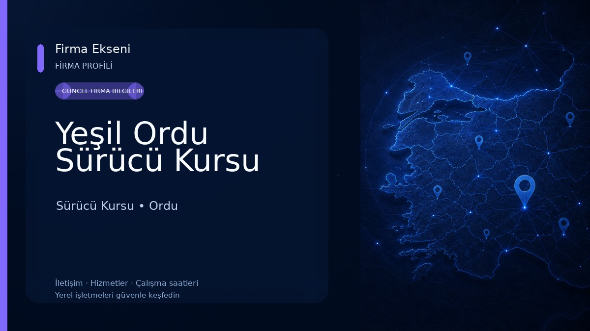 Yeşil Ordu Sürücü Kursu Sürücü Kursu